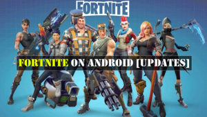 Download Fortnite On Android