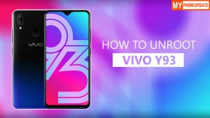 How To Unroot VIVO Y93