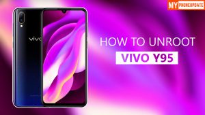How To Unroot VIVO Y95