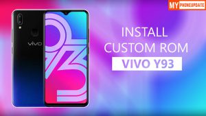 Install Custom ROM On VIVO Y93