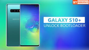 Unlock Bootloader Of Samsung Galaxy S10 Plus