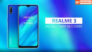 Install TWRP Recovery On Realme 3