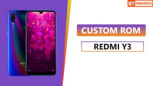 Custom ROM On Xiaomi Redmi Y3