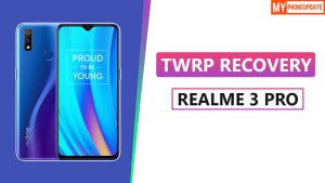 TWRP Recovery On Realme 3 Pro