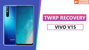 Install TWRP Recovery On Vivo V15