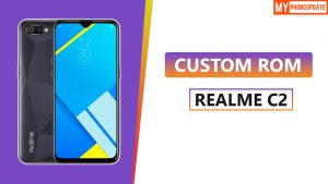 Install Custom ROM On Realme C2