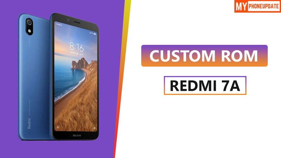 Install Custom ROM On Redmi 7A