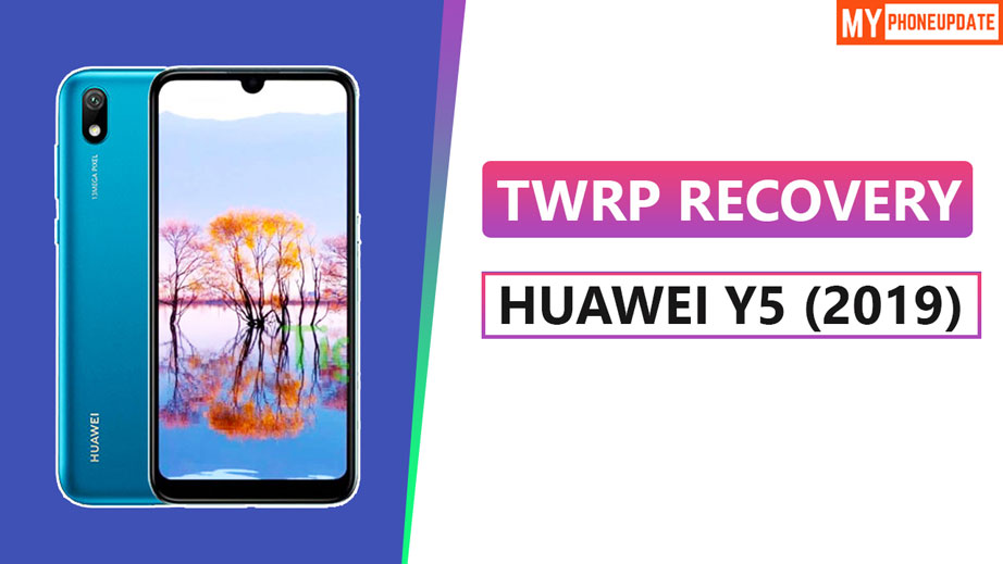 TWRP Recovery On Huawei Y5 2019? Using Adb & Fastboot