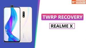 Install TWRP Recovery On Realme X
