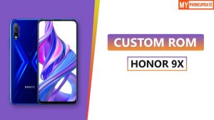 Custom ROM On Honor 9X