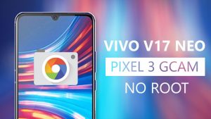 Install Google Camera On Vivo V17 Neo