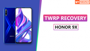 TWRP Recovery On Honor 9X