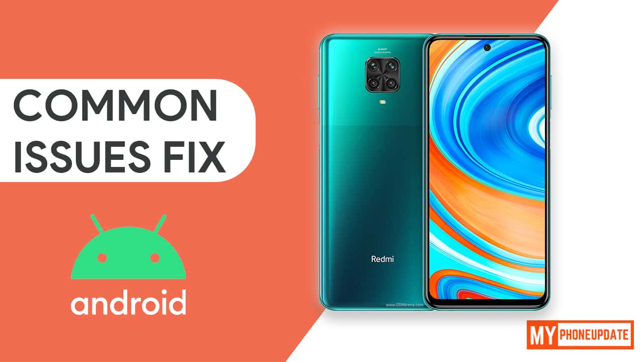 Redmi Note 9 Pro Common Issues and Problems