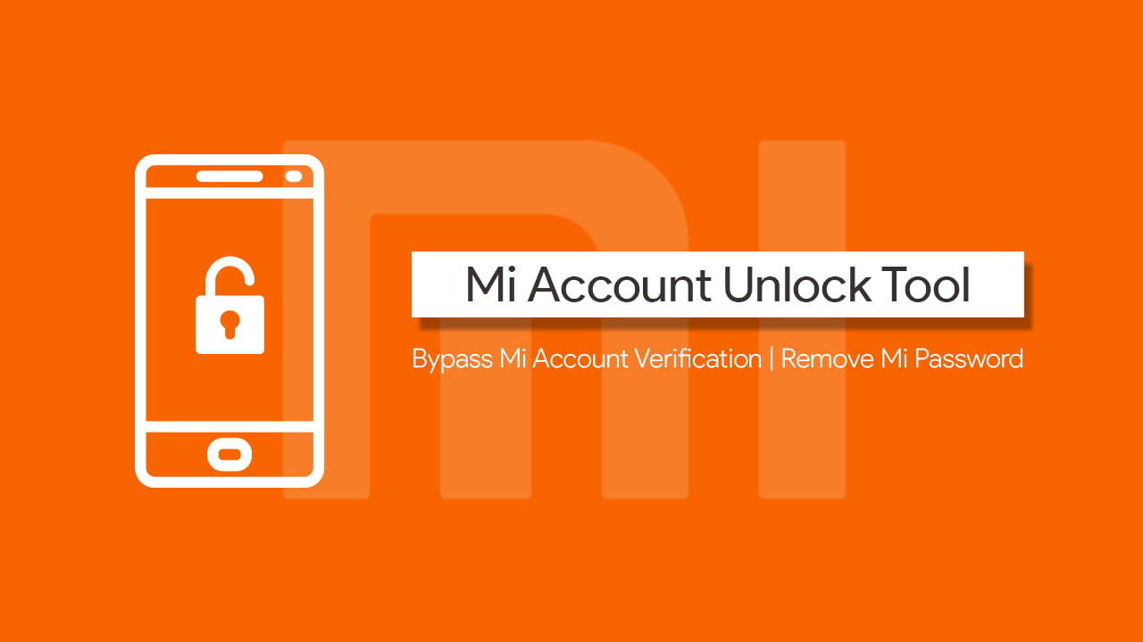 Download Mi Account Unlock Tool